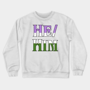 Genderqueer He/Him Crewneck Sweatshirt